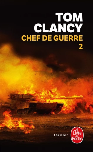 Chef de guerre Tome 2 - Tom Clancy - LGF