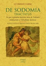 De sodomia tractatus - in quo exponitur doctrina nova de sodomia foeminarum a tribadismo distincta