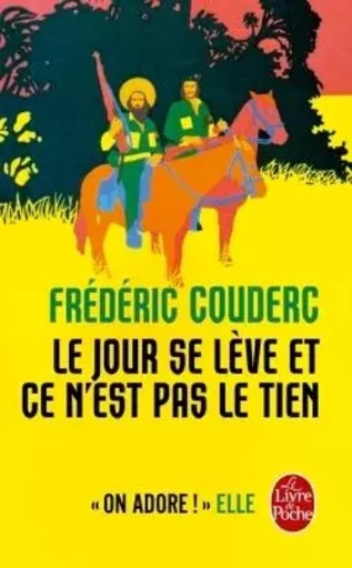 Le Jour se lève et ce n'est pas le tien - Frédéric Couderc - LGF