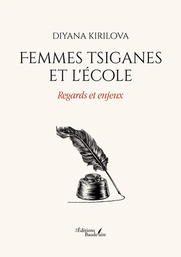 Femmes tsiganes et l'école - Diyana KIRILOVA - BAUDELAIRE