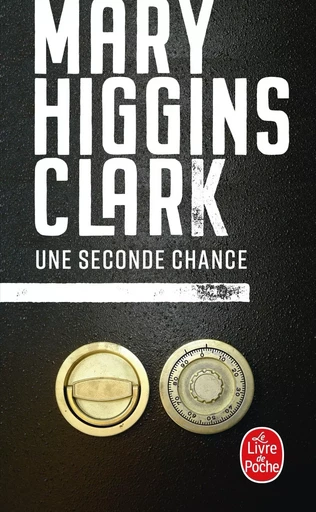 Une seconde chance - Mary Higgins Clark - LGF