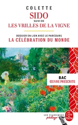 Sido suivi de Les Vrilles de la vigne (Edition pédagogique) BAC 2025