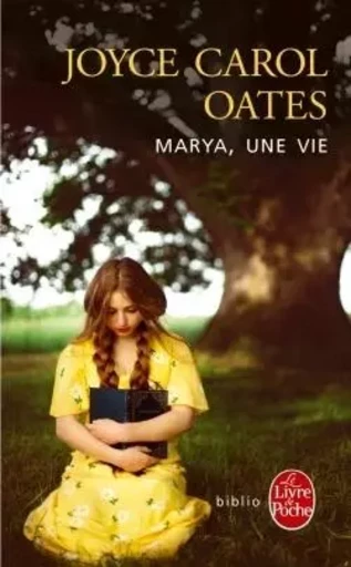 Marya, une vie - Joyce Carol Oates - LGF