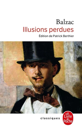 Illusions perdues - Honoré de Balzac - LGF