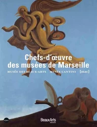 Chefs d'oeuvre des musees de marseille (Les)