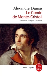 Le Comte de Monte-Cristo (Tome 1)