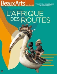 Afrique des routes (L')