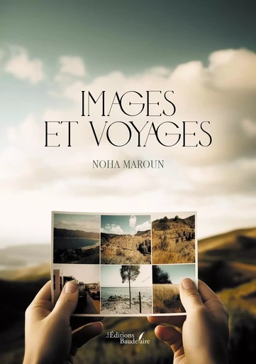 Images et voyages - Noha Maroun - BAUDELAIRE