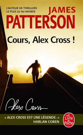 Cours, Alex Cross - James Patterson - LGF