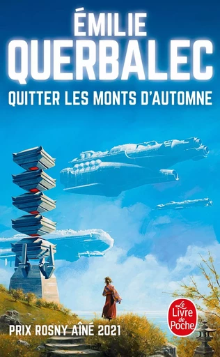 Quitter les monts d'automne - Émilie Querbalec - LGF