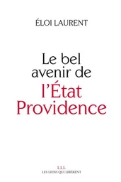 Le bel avenir de l'Etat Providence