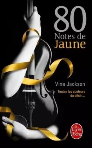 80 notes de jaune (80 notes, Tome 1) - Vina Jackson - LGF