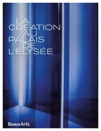 La création au Palais de Élysée