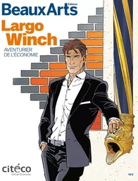 LARGO WINCH:AVENTURIER DE L'ECONOMIE