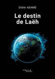 Le destin de Laëh