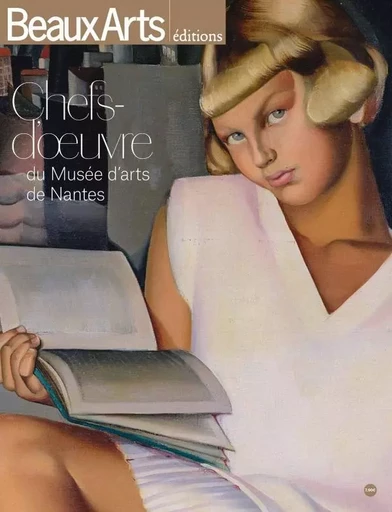 LES CHEFFS-D'OEUVRE DU MUSEE DE NANTES -  Collectif - BEAUX ARTS ED