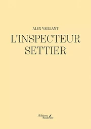 L'inspecteur Settier