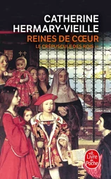 Reines de coeur (Le Crépuscule des rois, Tome 2)