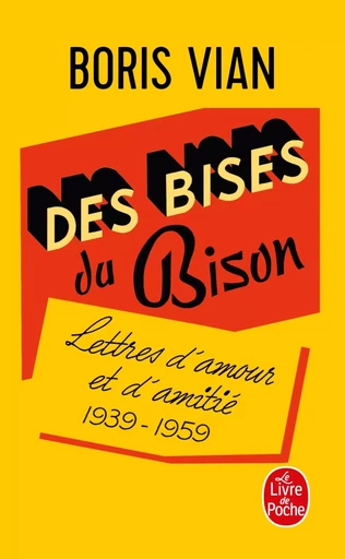 Des bises du Bison - Boris Vian - LGF