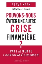 Pouvons-nous éviter une autre crise financière ?