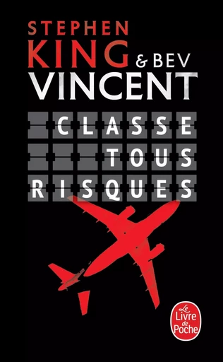 Classe tous risques - Stephen KING, Bev Vincent - LGF