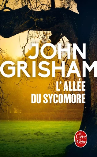 L'Allée du Sycomore - John Grisham - LGF