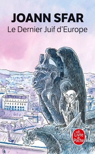 Le dernier Juif d'Europe - Joann Sfar - LGF