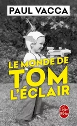 Le Monde de Tom l'Eclair