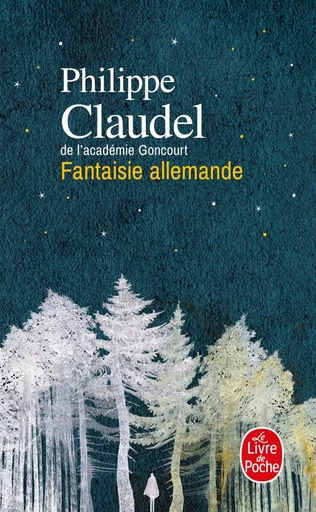 Fantaisie allemande - Philippe Claudel - LGF