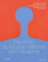 The Amis du Musée National d’Art Moderne