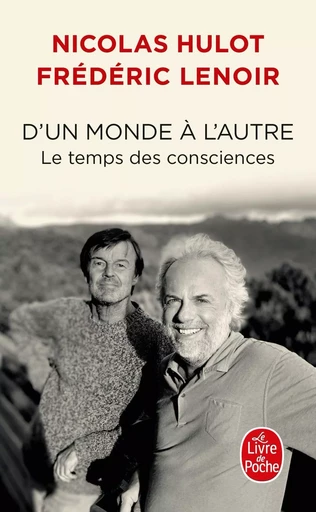 D'un monde à l'autre - Frédéric Lenoir, Nicolas Hulot - LGF