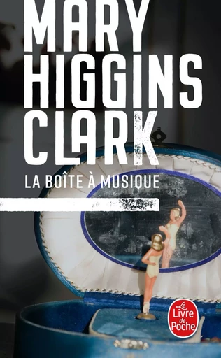 La Boîte à musique - Mary Higgins Clark - LGF