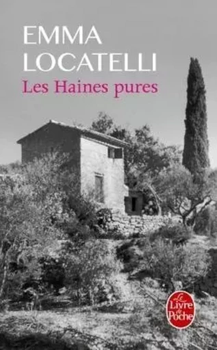 Les Haines pures - Emma Locatelli - LGF