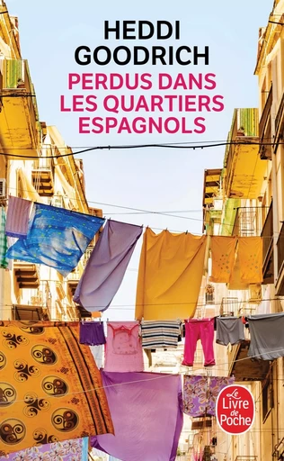 Perdus dans les quartiers espagnols - Heddi Goodrich - LGF