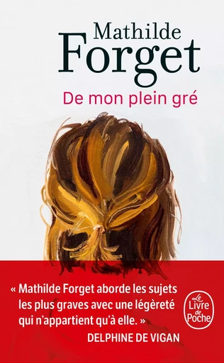 De mon plein gré - Mathilde Forget - LGF