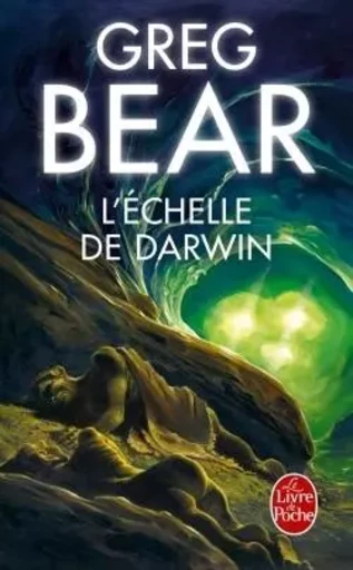 L'Échelle de Darwin - Greg Bear - LGF