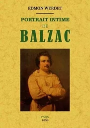 Portrait intime de Balzac