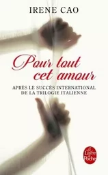 Pour tout cet amour (Pour tous mes péchés, Tome 2)