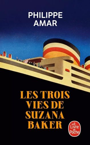 Les trois vies de Suzana Baker - Philippe Amar - LGF