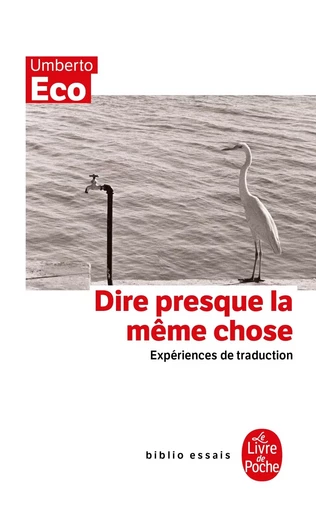 Dire presque la même chose - Umberto Eco - LGF