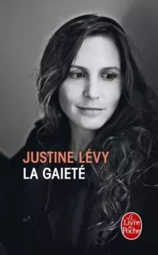 La Gaieté - Justine Lévy - LGF