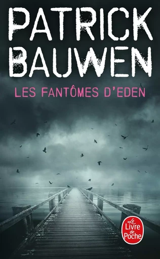 Les fantômes d'Eden - Patrick Bauwen - LGF