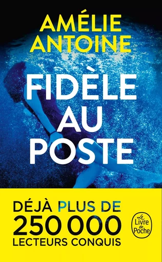 Fidèle au poste - Amélie Antoine - LGF