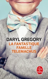 La Fantastique famille Telemachus