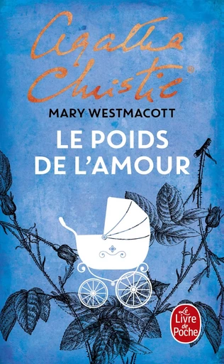 Le Poids de l'amour - Agatha Christie - LGF