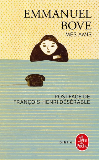 Mes amis - Emmanuel Bove - LGF