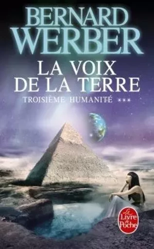 La Voix de la terre - Bernard Werber - LGF