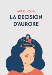 La décision d'Aurore