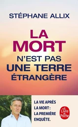 La mort n'est pas une terre étrangère