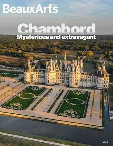 CHAMBORD - MYSTERIOUS & EXTRAVAGANT ANG -  Collectif - BEAUX ARTS ED